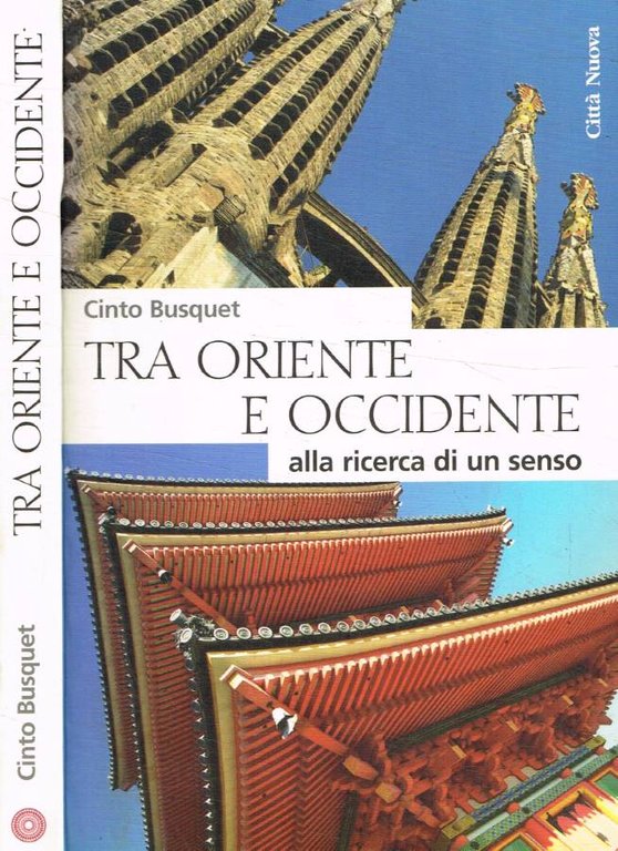Tra oriente e occidente