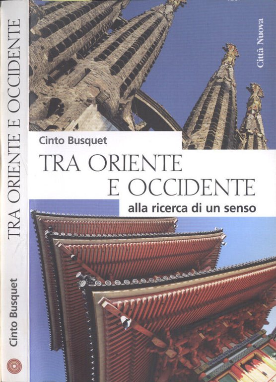 Tra Oriente e Occidente