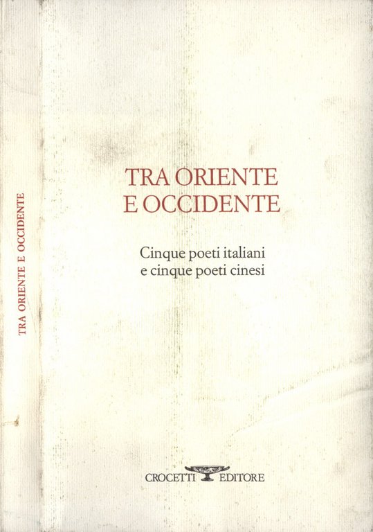 Tra Oriente e Occidente