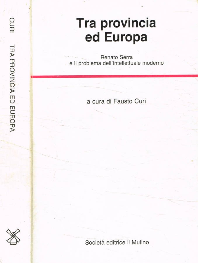 Tra provincia ed Europa