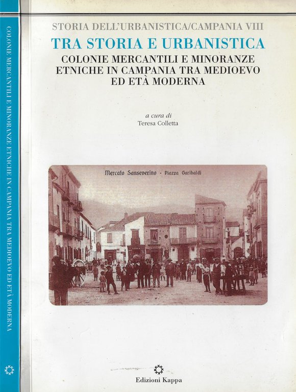 Tra Storia e Urbanistica