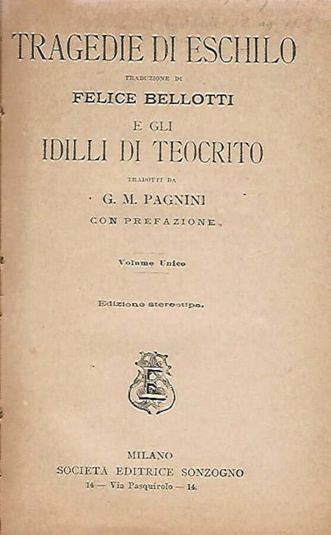 Tragedie di Eschilo e gli Idilli di Teocrito