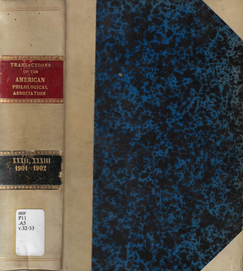 Transactions and proceedings of the American philological association Vol. XXXII, …