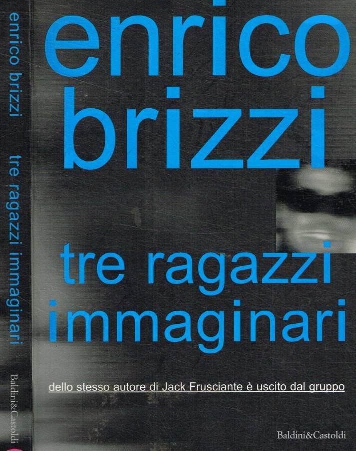 Tre ragazzi immaginari