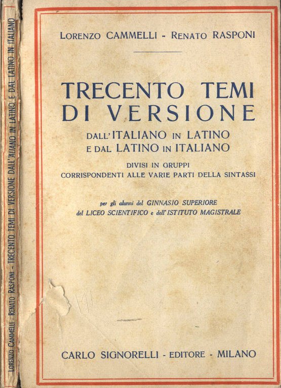 Trecento temi di versione dall' italiano in latino e dal …