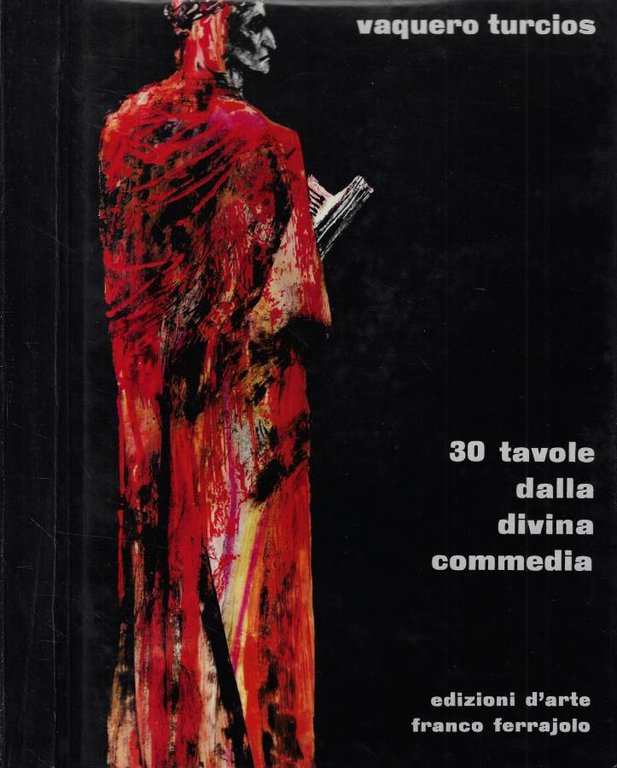 Trenta tavole dalla Divina Commedia