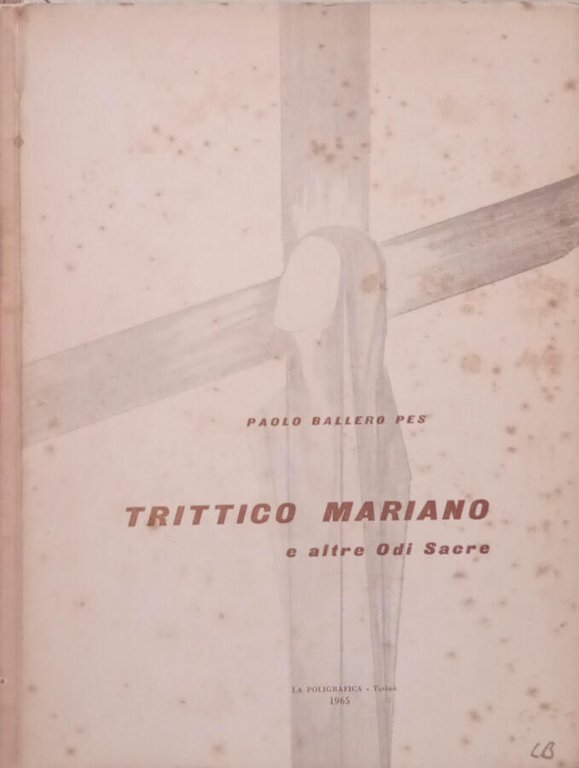 Trittico Mariano e altre Odi Sacre