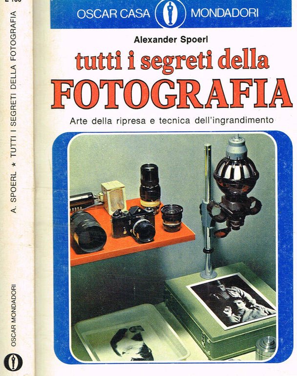 Tutti i segreti della fotografia