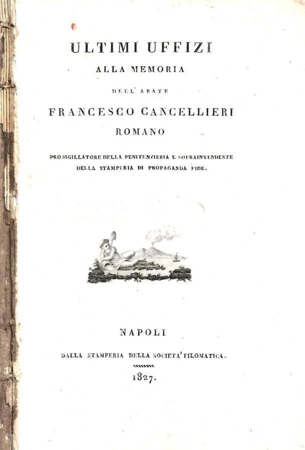 Ultimi uffizi alla memoria dell'abate Francesco Cancellieri romano | Immagine principale