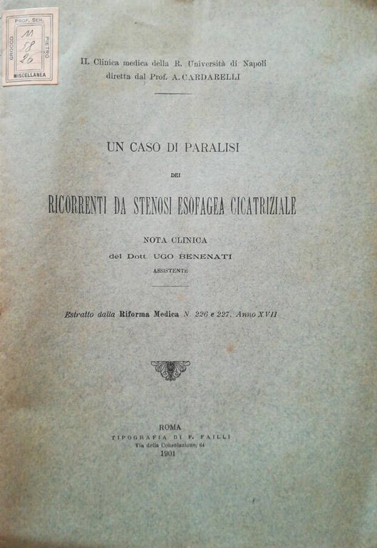 Un caso di paralisi dei ricorrenti da stenosi esofagea cicatriziale