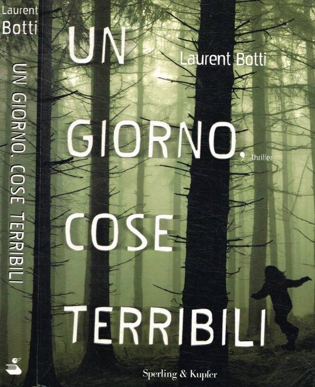 Un giorno, cose terribili