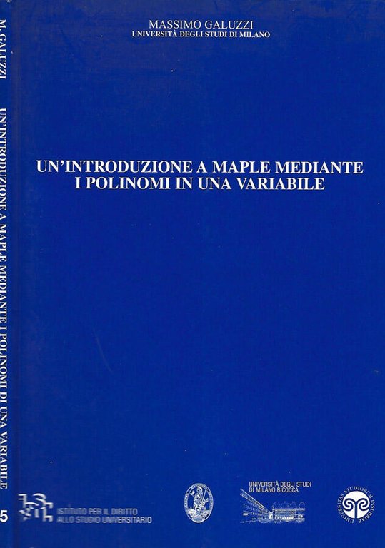 Un'Introduzione A Maple Mediante I Polinomi In Una Variabile