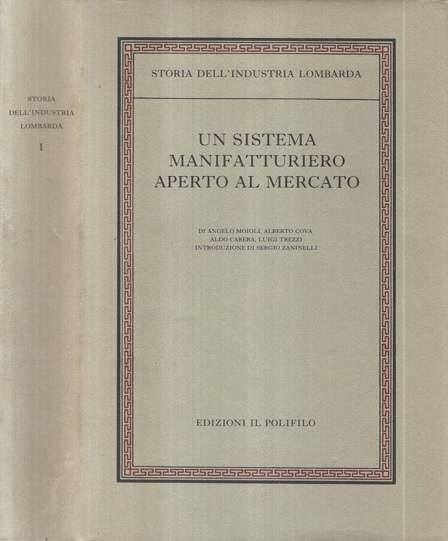 Un sistema manufatturiero aperto al mercato Vol I