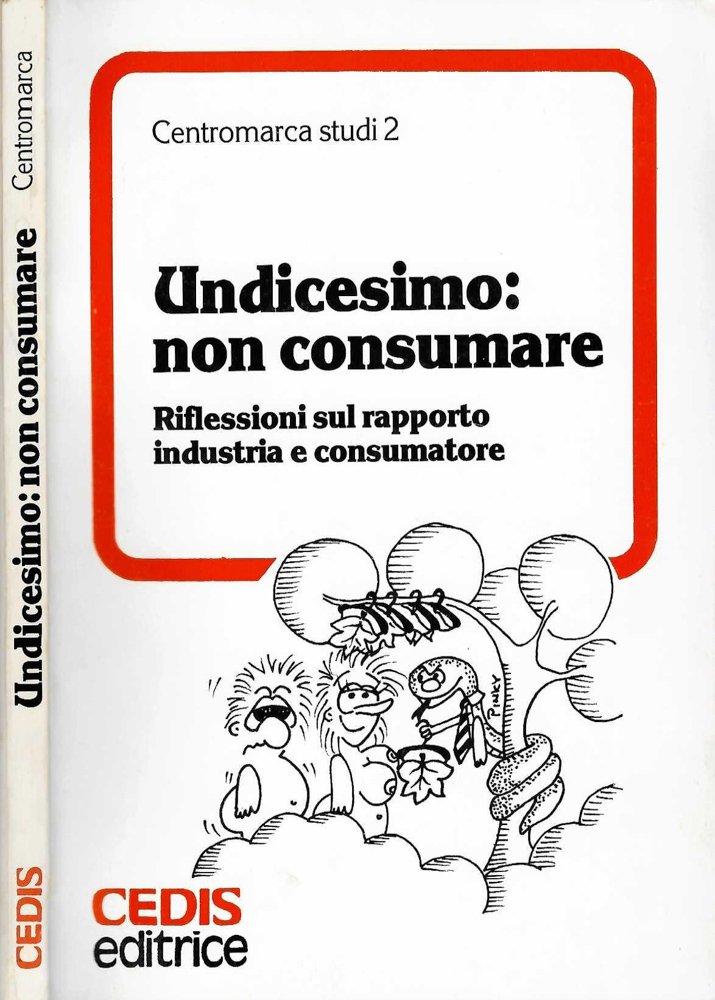Undicesimo: non consumare