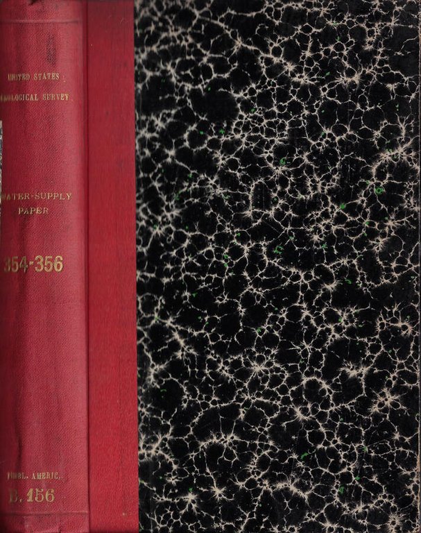 United States Geological Survey Water-Supply Paper 354, 355, 356
