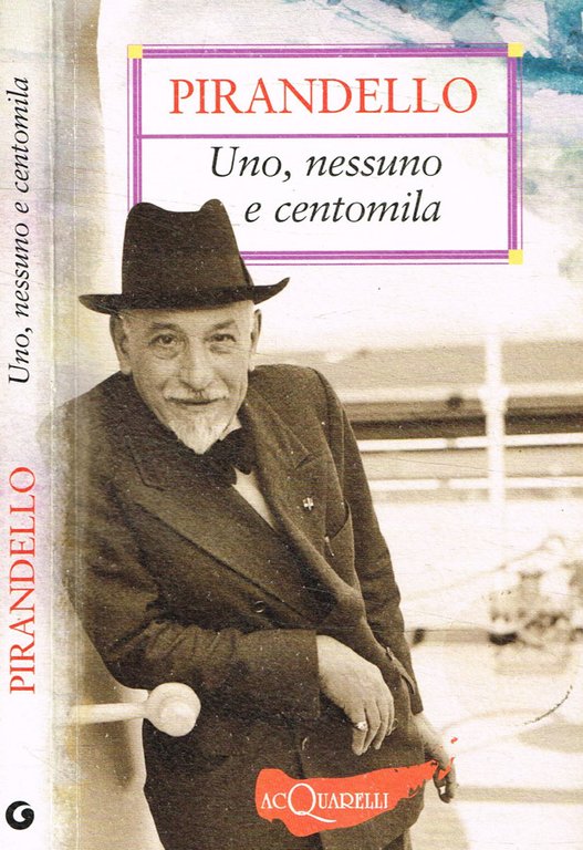 Uno, nessuno e centomila