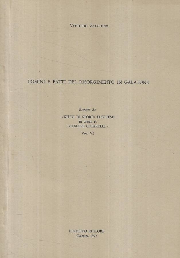 Uomini e fatti del Risorgimento in Galatone | Immagine principale