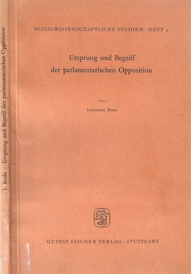 Ursprung und Begriff der parlamentarischen Opposition