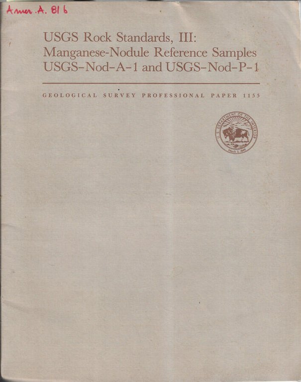 USGS rock standards, III: manganese-nodule reference samples USGS-Nod-A-1 and USGS-Nod-P-1