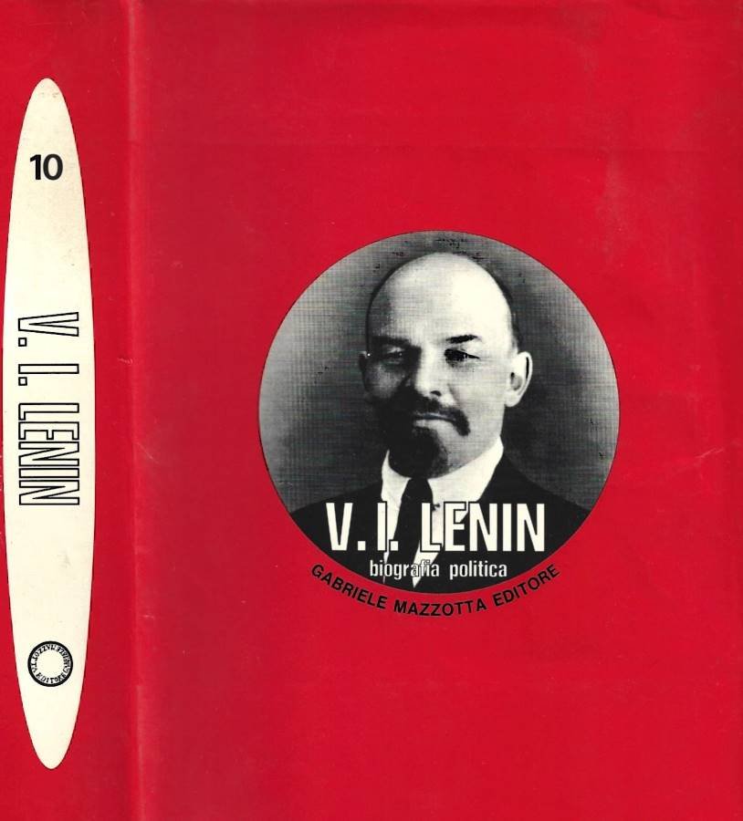 V. I. Lenin. Biografia politica