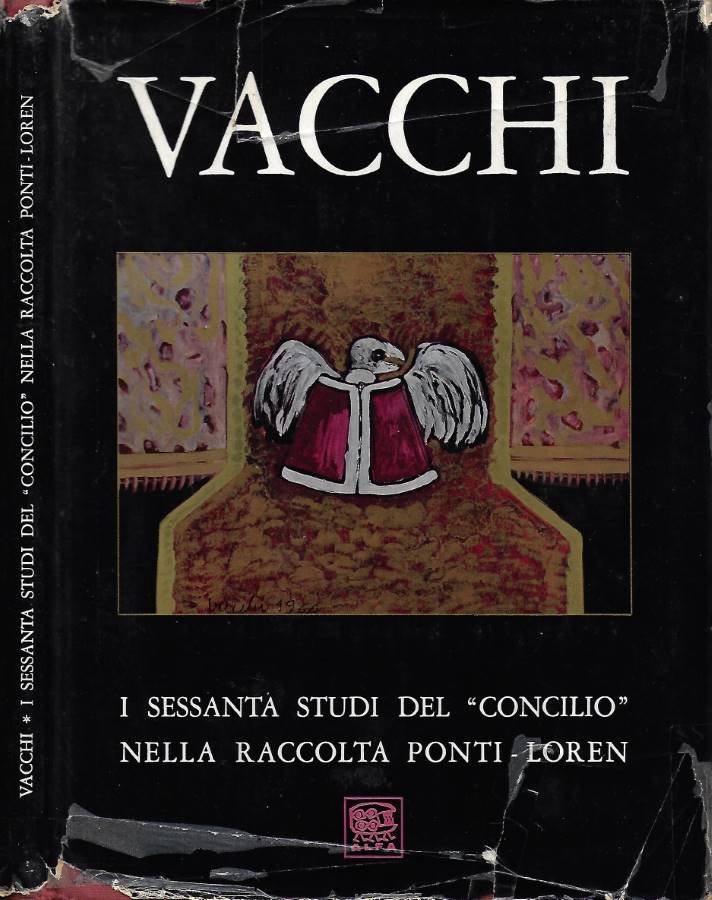 Vacchi. I Sessanta Studi del Concilio nella Raccolta Ponti-Loren (è …