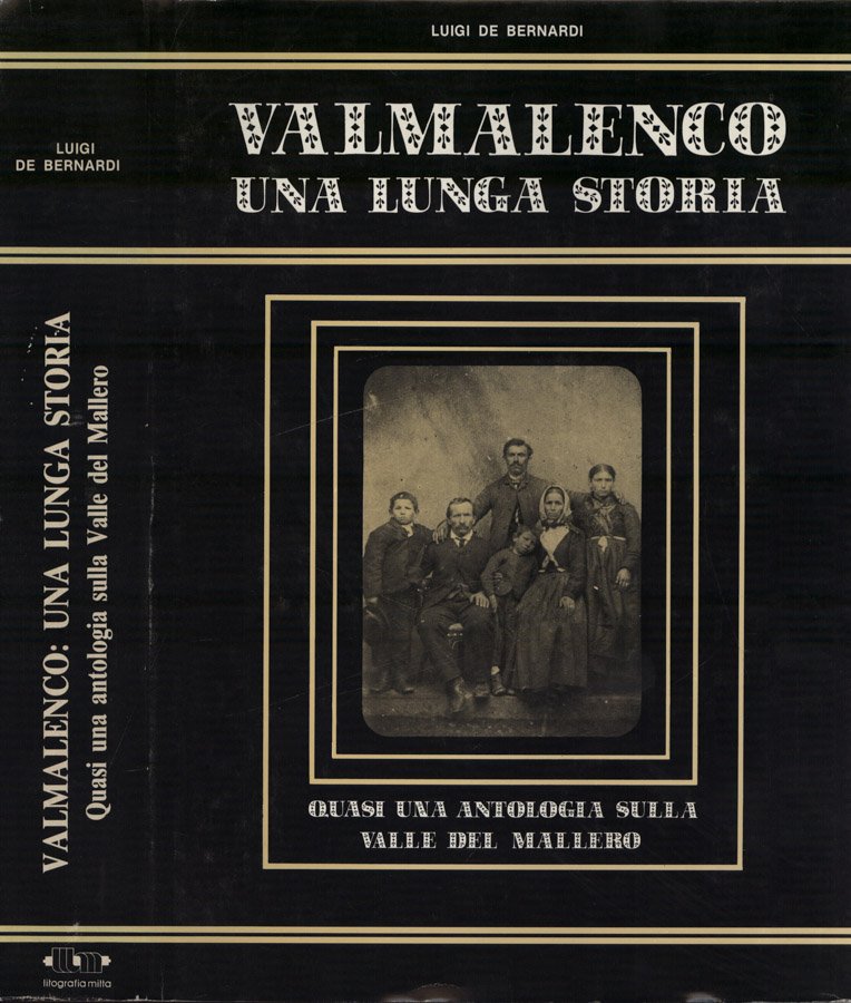 Valmalenco. Una lunga storia