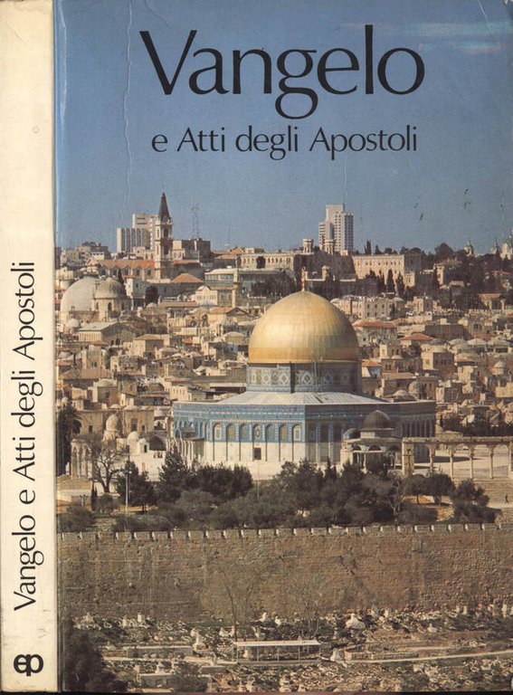 Vangelo e Atti degli Apostoli