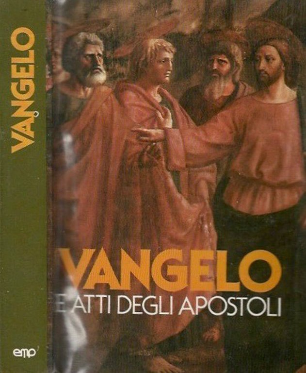 Vangelo e Atti degli Apostoli