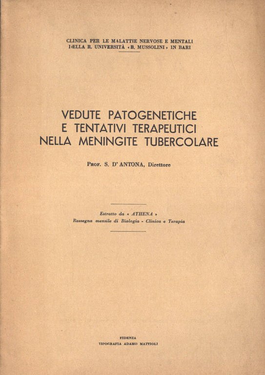 Vedute patogenetiche e tentativi terapeutici nella meningite tubercolare