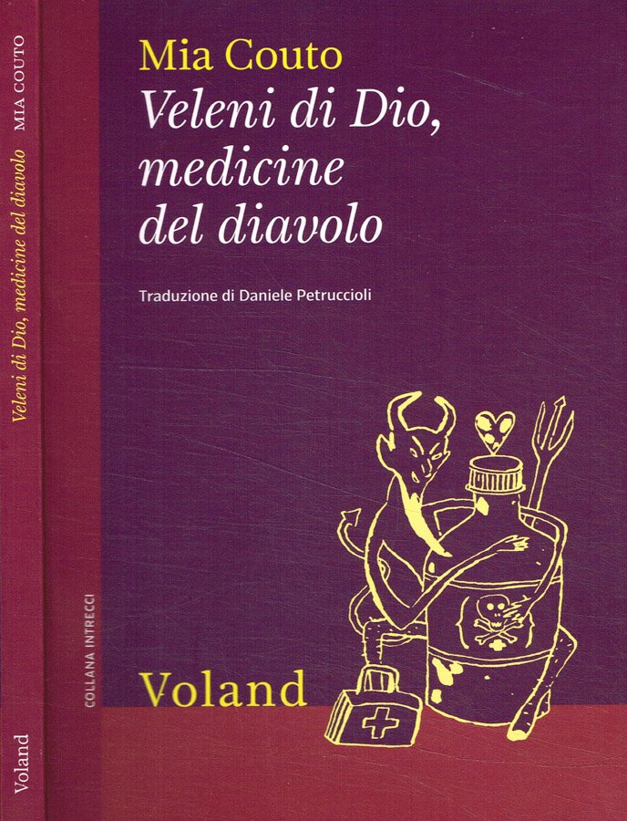 Veleni di Dio, medicine del diavolo