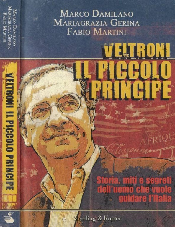 Veltroni il piccolo principe