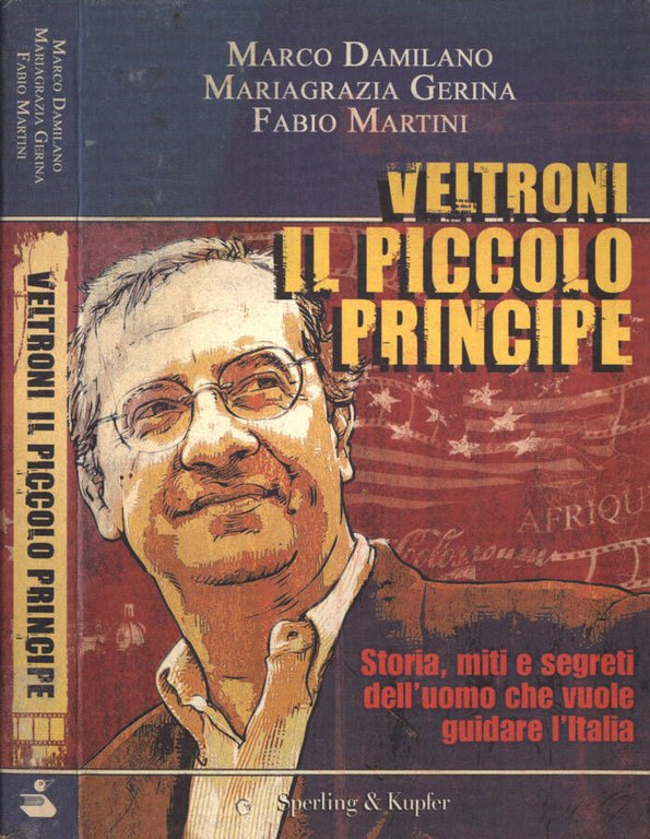 Veltroni il piccolo principe