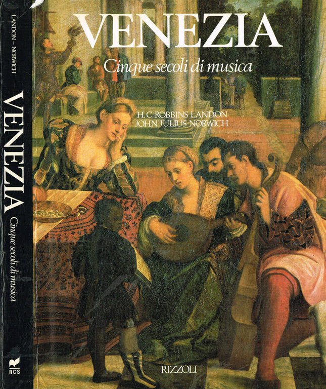 Venezia. Cinque secoli di musica
