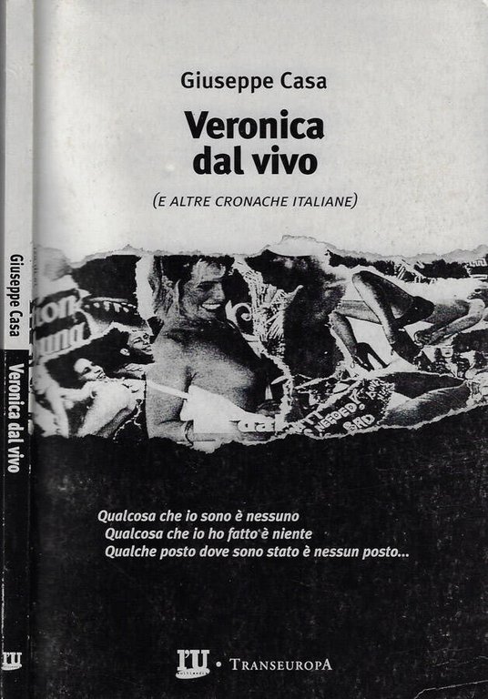 Veronica dal vivo (e altre cronache italiane) | Immagine Gallery 2
