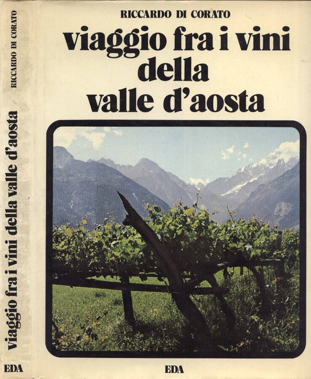 Viaggio fra i vini della Valle d' Aosta