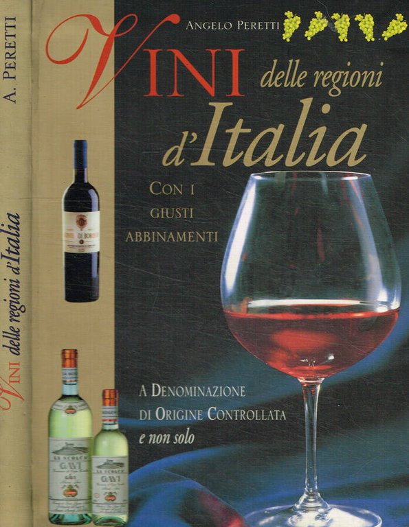 Vini delle regioni d'italia con i giusti abbinamenti
