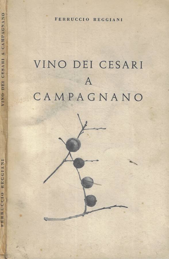 Vino dei cesari a Campagnano