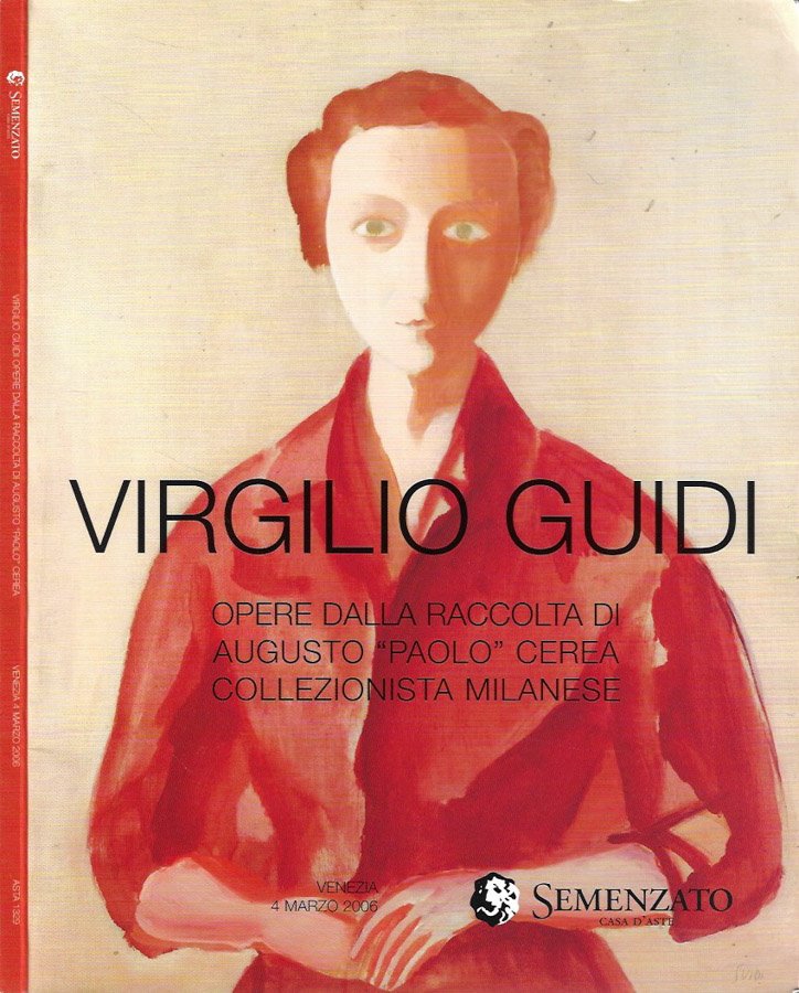 Virgilio Guidi. Opere dalla raccolta di Augusto Paolo Cerea, collezionista …