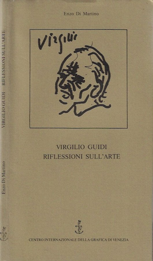 Virgilio Guidi. Riflessioni sull'arte
