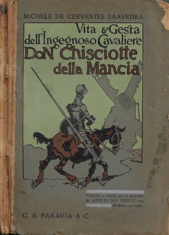 Vita e Gsta dell'Ingegnoso Cavaliere Don Chisciotte della Mancia