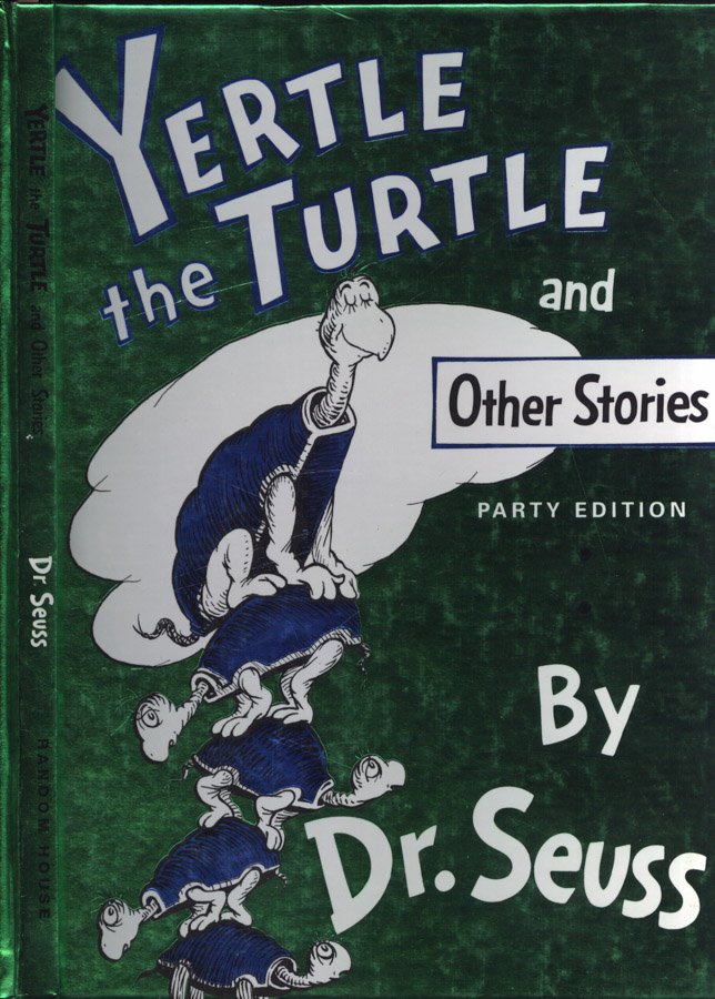 Yertle the turtle and other stories