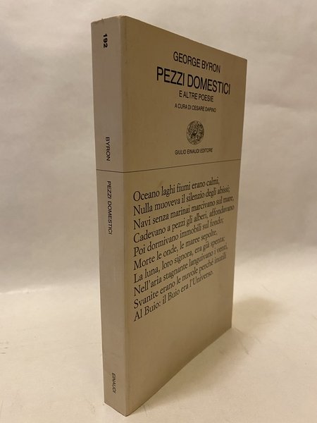 Pezzi domestici e altre poesie. A cura di Cesare Dapino. …