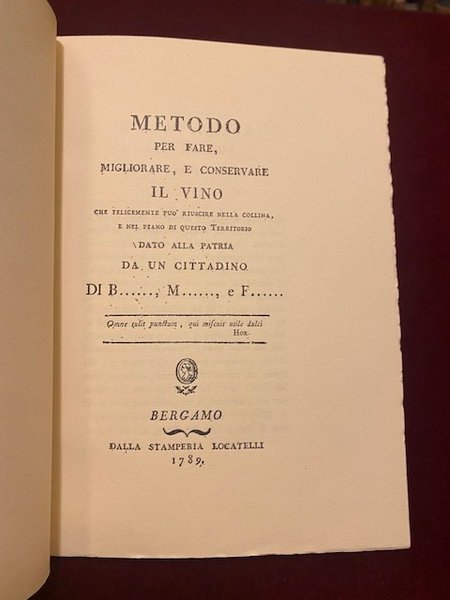Metodo per fare, migliorare, e conservare il vino che felicemente …
