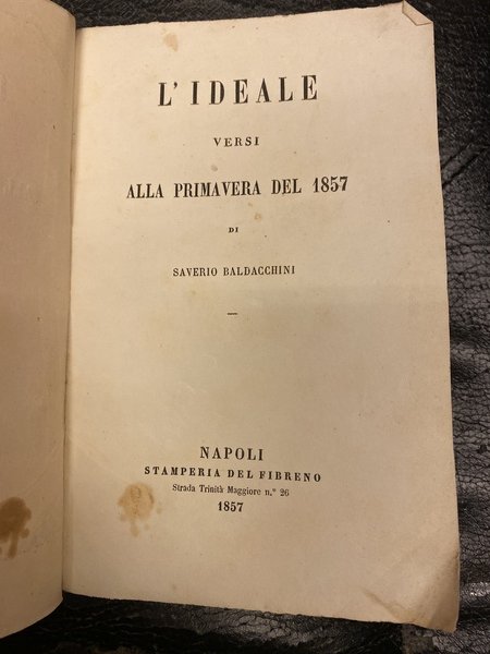 L'ideale versi alla primavera del 1857 di Saverio Baldacchini.