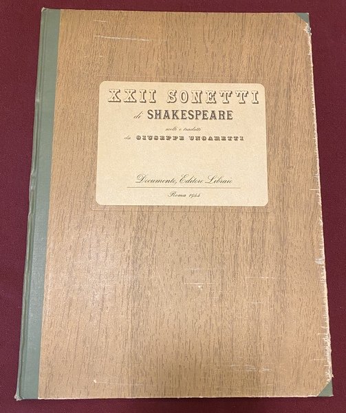 XXII sonetti di Shakespeare scelti e tradotti da Giuseppe Ungaretti.