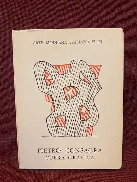 Pietro Consagra opera grafica 1942 - 1977.