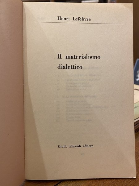 Il materialismo dialettico.