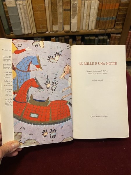 Le mille e una notte. Prima versione integrale dall'arabo diretta …