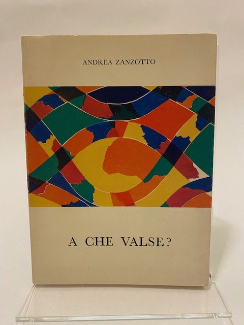 A che valse? Versi 1938-1942.