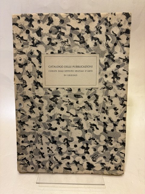 Catalogo delle pubblicazioni curate dall'Istituto statale d'Arte di Urbino. | Immagine principale